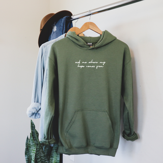 Ask Me Where My Hope Comes From Christian Cozy Hoodie