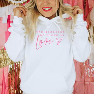 The Greatest of These is Love Cozy Christian Valentines Hoodie