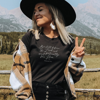 Be Still Before the Lord T-Shirt
