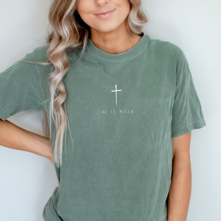 He Is Risen Comfort Colors T-Shirt