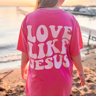 Love Like Jesus Comfort Colors T Shirt