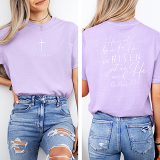 He Is Risen Comfort Colors T-Shirt
