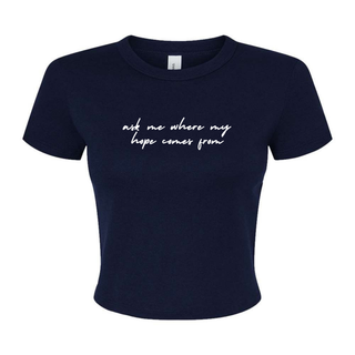 Ask Me Where My Hope Comes From Micro Rib Baby Tee
