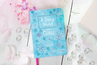 A Daily Word for Girls (Devotional)