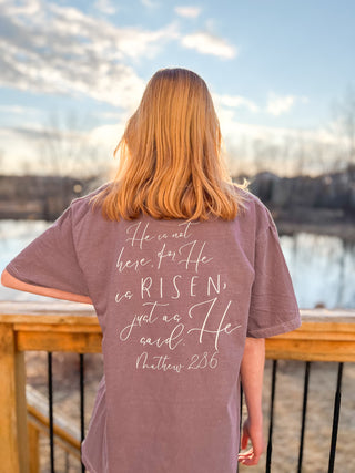 He Is Risen Comfort Colors T-Shirt