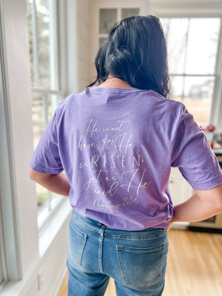 He Is Risen Comfort Colors T-Shirt