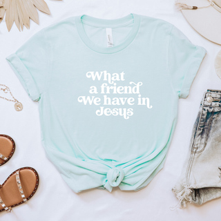 What A Friend We Have In Jesus Soft Christian T-Shirt