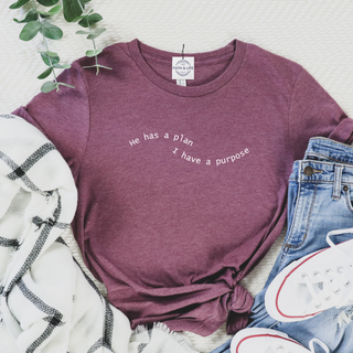 He Has A Plan I Have A Purpose Soft Christian T-Shirt